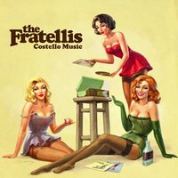 Got Ma Nuts From A Hippie - The Fratellis