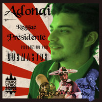 Reggae Presidente - Adonai