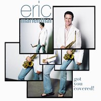 You've Got A Friend - Eric Marienthal