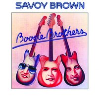 Boogie Brothers - Savoy Brown