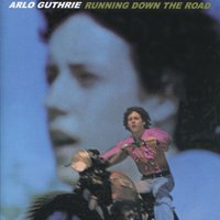 Living in the Country - Arlo Guthrie