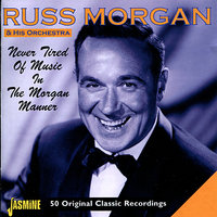 I'm Looking Over a Four-Leaf Clover - Russ Morgan & His Orchestra, The Ames Brothers