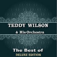 What Shall I Say? - Teddy Wilson & His Orchestra