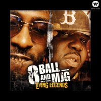 Living Legends - 8Ball & MJG