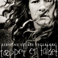 Tæppet Er Faldet - Kirstine Stubbe Teglbjærg
