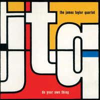 Love The Life - James Taylor Quartet
