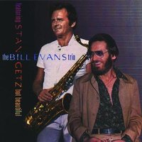 Emily - Bill Evans Trio, Stan Getz