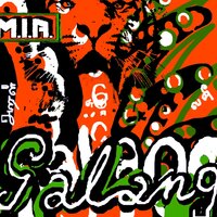 Galang - M.I.A., Cham, Dave Kelly