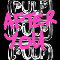After You - Pulp
