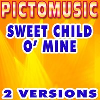 Sweet Child O' Mine - Pictomusic