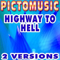 Highway To Hell - Pictomusic