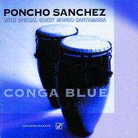Bésame Mama - Poncho Sanchez, Mongo Santamaria