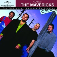 What A Crying Shame - The Mavericks