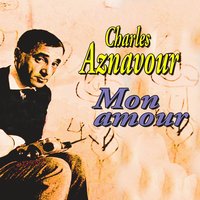 Palais de nos chimeres - Charles Aznavour