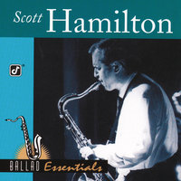 In A Sentimental Mood - Scott Hamilton