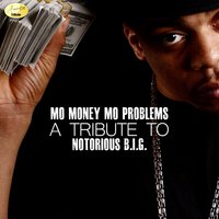 Mo Money Mo Problems - Ameritz - Tribute