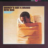 I Got You (I Feel Good) - Quincy Jones