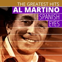 Spanish Eyes - Al Martino, Charles Singleton