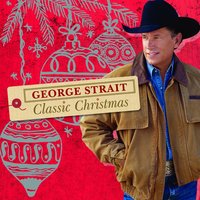 Up On The Housetop - George Strait