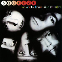 Stranger Than the Stranger on the Shore - Squeeze