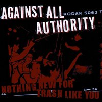When It Comes Down To You - Against All Authority