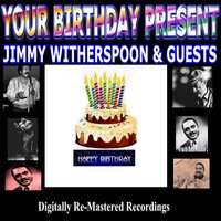 Roll 'em Pete - Jimmy Witherspoon