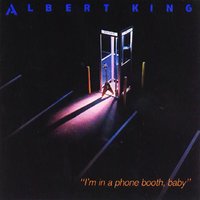 Phone Booth - Albert King