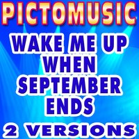 Wake Me Up When September Ends - Pictomusic