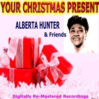 The Love I Have for You - Alberta Hunter