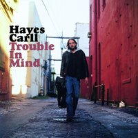 Girl Downtown - Hayes Carll
