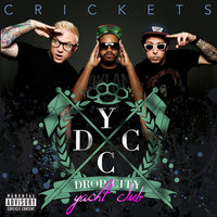 Crickets - Drop City Yacht Club, Jeremih