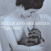 You're Just A Baby - Belle & Sebastian