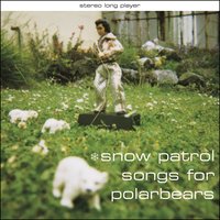 Limited Edition - Snow Patrol