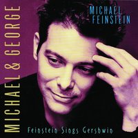 (I'll Build A) Stairway To Paradise - Michael Feinstein