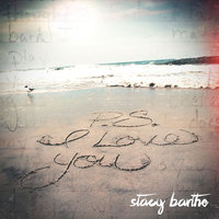To Be Loved - Stacy Barthe