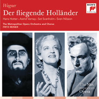 Der Fliegende Holländer, Act II: Mögst du, mein Kind, den fremden Mann - Sven Nilsson, Рихард Вагнер, Fritz Reiner