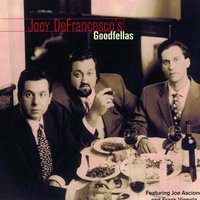 All The Way - Joey DeFrancesco, Joe Ascione, Frank Vignola