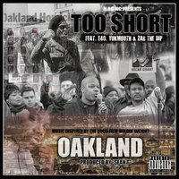 Oakland - Too Short, E-40, Yukmouth