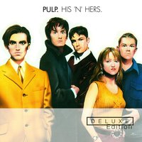 Your Sister's Clothes - Pulp