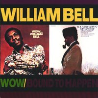 All For The Love Of A Woman - William Bell