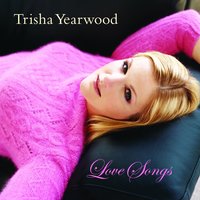 Baby Don't You Let Go - Trisha Yearwood