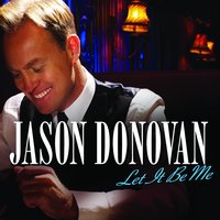 If I Only Had Time - Jason Donovan