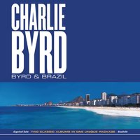 What Are You Doing The Rest Of Your Life - Charlie Byrd