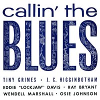 Grimes' Times (Callin' the Blues) - Eddie ‘Lockjaw’ Davis, Ray Bryant, Tiny Grimes
