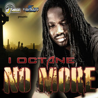 No MORE - I Octane