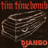 Django - Tim Timebomb