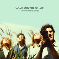 My Door Is Always Open - Noah & The Whale
