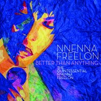 The Tears Of A Clown - Nnenna Freelon