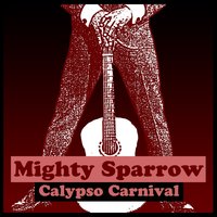 Post Card to Sparrow - Mighty Sparrow