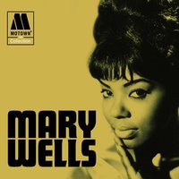 What's Easy For Two Is So Hard - Mary Wells